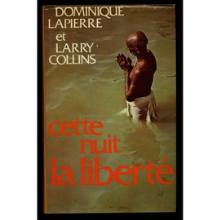CETTE NUIT LA LIBERTE